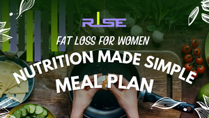 Fat Loss for Women: Nutrition Made Simple